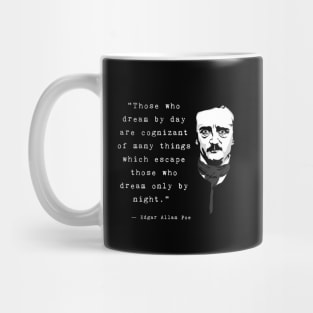 Those who dream by day Mug